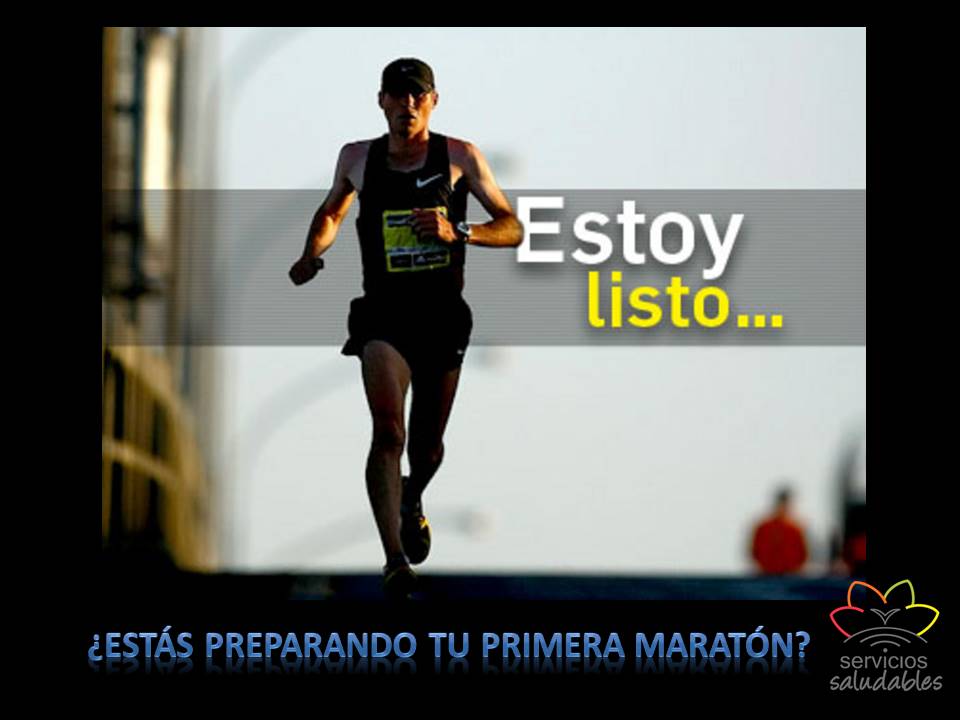 ¿Estás preparando tu primera Maratón? ¿Estás preparando tu primera Maratón?
